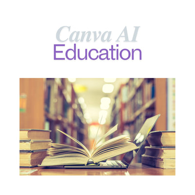 Explore Canva AI Education Edition 6-9