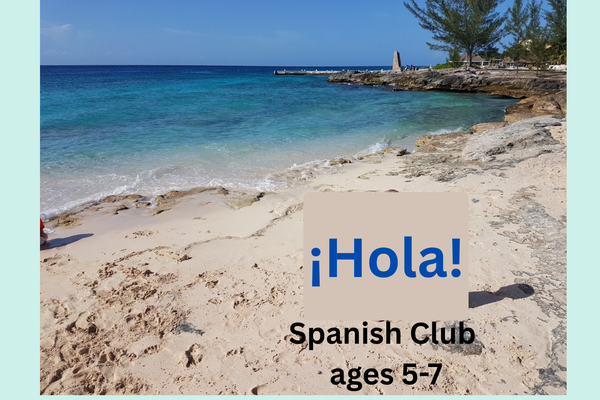 Spanish Club (Ages 5-7)