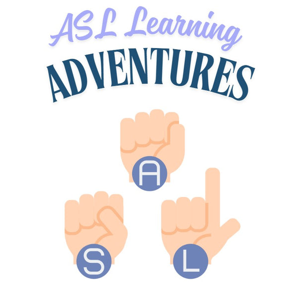 ASL Learning Adventures Camp (Ages 6-9)