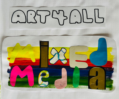 Art 4 All: Mixed Media